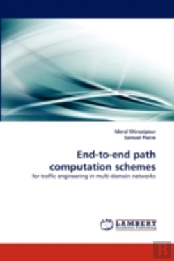 Bertrand.pt - End-To-End Path Computation Schemes