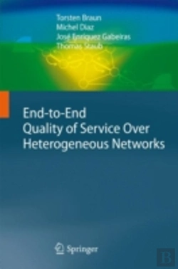 Bertrand.pt - End-To-End Quality Of Service Over Heterogeneous Networks