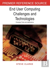 End User Computing Challenges And Technologies