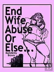 End Wife Abuse Or Else...