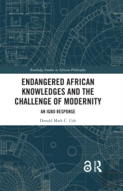 Endangered African Knowledges And The Challenge Of Modernity