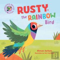 Endangered Animal Tales 3: Rusty, The Rainbow Bird