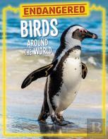 Endangered Birds Around The World