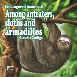 Bertrand.pt - Endangered Mammals. Among Anteaters, Sloths And Armadillos