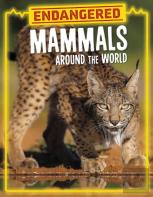 Endangered Mammals Around The World