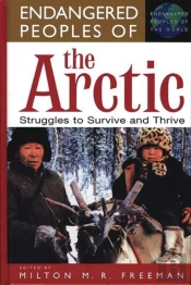 Endangered Peoples Of The Arctic