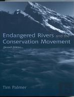Endangered Rivers And The Conservation Movement