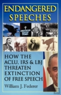 Bertrand.pt - Endangered Speeches - How The Aclu, Irs & Lbj Threaten Extinction Of Free Speech