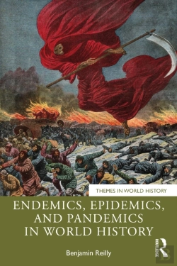 Bertrand.pt - Endemics, Epidemics, And Pandemics In World History