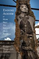 Ending Ageism, Or How Not To Shoot Old People