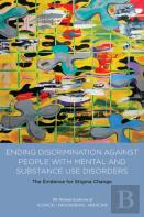 Ending Discrimination Against People With Mental And Substance Use Disorders