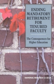 Ending Mandatory Retirement For Tenured Faculty