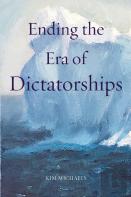Ending The Era Of Dictatorships