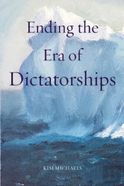 Ending The Era Of Dictatorships