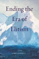 Ending The Era Of Elitism