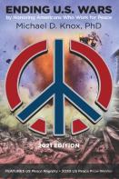 Ending U.S. Wars By Honoring Americans Who Work For Peace