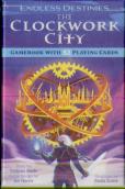 Endless Destinies: The Clockwork City