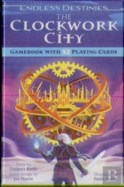 Endless Destinies: The Clockwork City