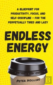 Endless Energy: A Blueprint For Producti