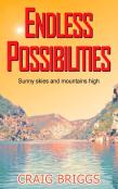 Endless Possibilities