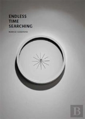 Endless Time Searching ; Marco Godinho