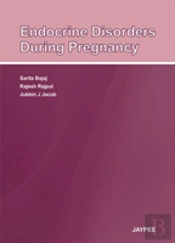 Endocrine Disorders During Pregnancy