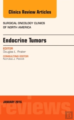 Bertrand.pt - Endocrine Tumors, An Issue Of Surgical Oncology Clinics Of North America