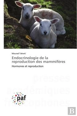 Bertrand.pt - Endocrinologie De La Reproduction Des Mammiferes - Hormones Et Reproduction