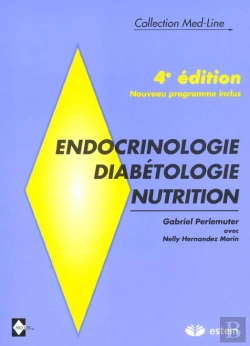 Bertrand.pt - Endocrinologie Diabetologie Nutrition ; 4e Edition