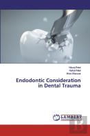 Endodontic Consideration In Dental Trauma