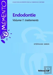 Endodontie Traitements Vol1