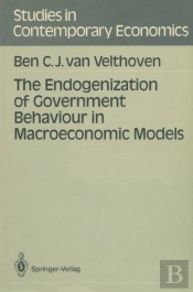 Endogenization Of Government Behaviour In Macroeconomic Models