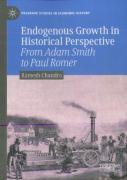 Endogenous Growth In Historical Perspective
