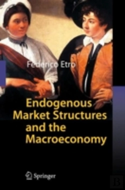 Bertrand.pt - Endogenous Market Structures And The Macroeconomy