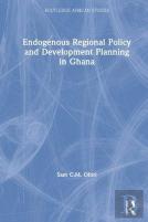 Endogenous Regional Policy And Development Planning In Ghana
