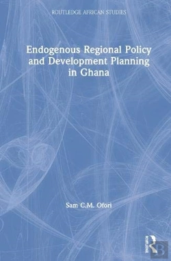 Bertrand.pt - Endogenous Regional Policy And Development Planning In Ghana