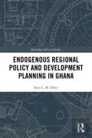 Endogenous Regional Policy And Development Planning In Ghana