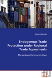 Endogenous Trade Protection Under Regional Trade Agreements