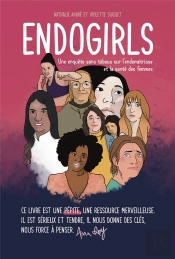Endogirls : Une Enquête Sans Tabous Sur L'Endométriose Et La Santé Des Femmes