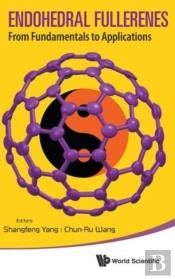 Endohedral Fullerenes: From Fundamentals To Applications