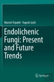 Endolichenic Fungi: Present And Future Trends