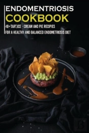 Endometriosis Cookbook