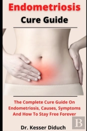 Endometriosis Cure Guide