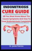 Endometriosis Cure Guide