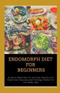 Endomorph Diet For  Beginners