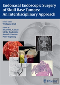 Bertrand.pt - Endonasal Endoscopic Surgery Of Skull Base Tumors: An Interdisciplinary Approach