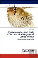 Endoparasites And Their Effect On Vital Organs Of Labeo Rohita