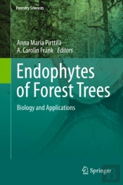 Endophytes Of Forest Trees