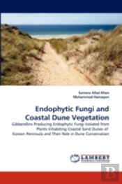 Endophytic Fungi And Coastal Dune Vegetation