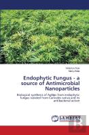 Endophytic Fungus - A Source Of Antimicrobial Nanoparticles